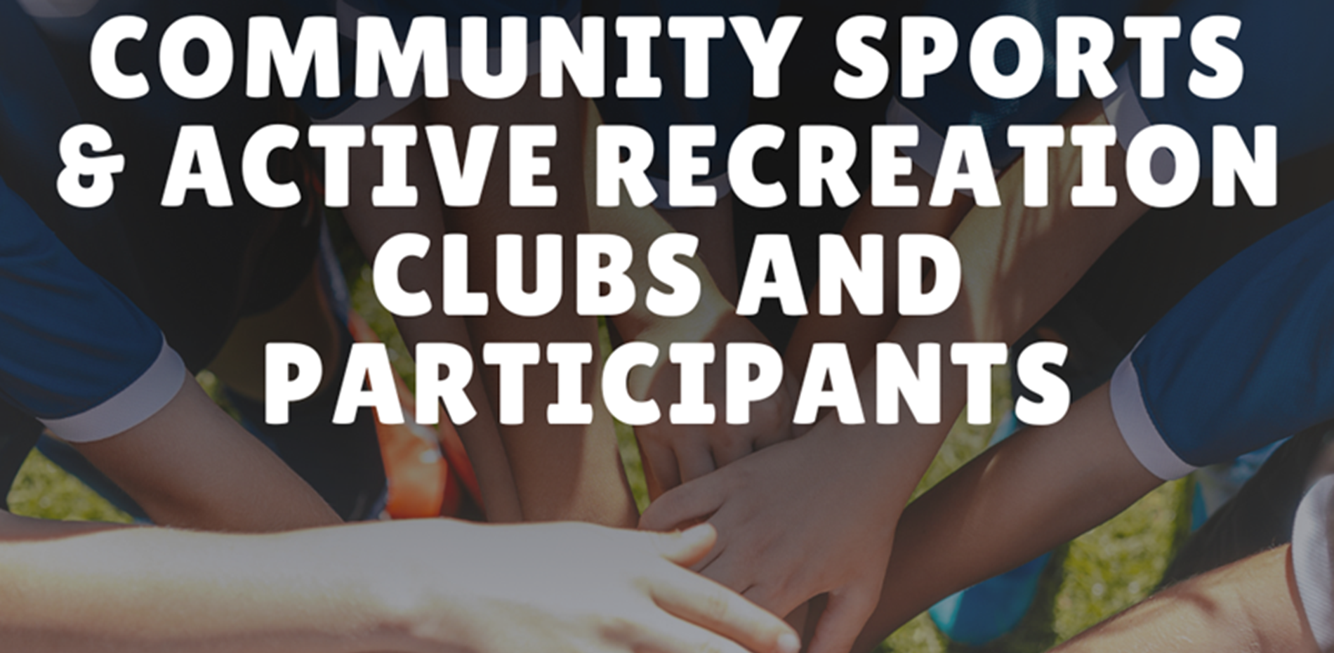 GRANTS & FUNDING FOR INDIVIDUALS AND CLUBS - SPORTS & ACTIVE RECREATION Main Image